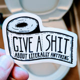 Give A Shit Sticker