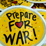 Prepare For War Sticker